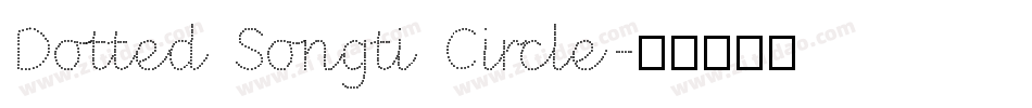 Dotted Songti Circle字体转换